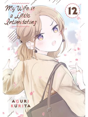 cover image of My Wife is a Little Intimidating, Volume 12